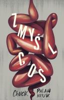 Zmyśl coś. Autor: Chuck Palahniuk. SmakLiter.pl Okładka książki Zmyśl coś