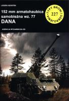 152 mm armatohaubica samobieżna wz. 77 Dana. Autor: Szostek Leszek. SmakLiter.pl Okładka książki 152 mm armatohaubica samobieżna wz. 77 Dana