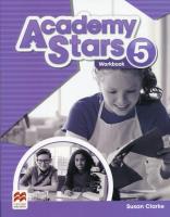 Academy Stars 5 WB MACMILLAN. Autor: Clarke Susanna. SmakLiter.pl Okładka książki Academy Stars 5 WB MACMILLAN