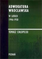 Okładka książki Adwokatura Wrocławska w latach 1946-1958/FNCE