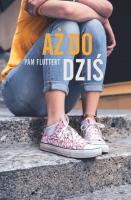 Aż do dziś. Autor: Fluttert Pam. SmakLiter.pl Okładka książki Aż do dziś