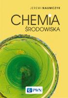 Chemia środowiska. Autor: Naumczyk Jeremi. SmakLiter.pl Okładka książki Chemia środowiska