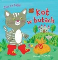 Czas na bajkę. Kot w butach. Autor: Kay Widdowson (ilustr.). SmakLiter.pl Okładka książki Czas na bajkę. Kot w butach