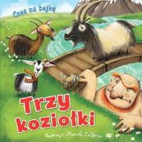 Czas na bajkę. Trzy koziołki. Autor: Marcela Calderon (ilustr.). SmakLiter.pl Okładka książki Czas na bajkę. Trzy koziołki
