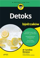 Detoks dla bystrzaków. Autor: Caroline Shreeve. SmakLiter.pl Okładka książki Detoks dla bystrzaków