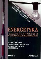 Energetyka w Wyzwaniach Badawczych. Autor:   Praca zbiorowa. SmakLiter.pl Okładka książki Energetyka w Wyzwaniach Badawczych