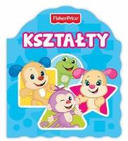 Fisher Price. Kształty. Autor:   Praca zbiorowa. SmakLiter.pl Okładka książki Fisher Price. Kształty