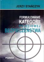 Okładka książki Formułowanie kategorii pojęciowej bezpieczeństwa