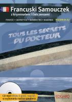 Francuski Samouczek z kryminałem i ćwicz Tous les secrets du docteur. Autor: Agnieszka Wrzesińska. SmakLiter.pl Okładka książki Francuski Samouczek z kryminałem i ćwicz Tous les secrets du docteur