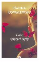 Góra śpiących węży. Autor: Kowalewska Hanna. SmakLiter.pl Okładka książki Góra śpiących węży
