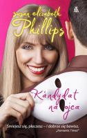 Kandydat na ojca w.2017. Autor: Phillips Susan Elizabeth. SmakLiter.pl Okładka książki Kandydat na ojca w.2017
