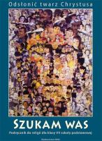 Opakowanie Katechizm 7 Szukam was Podręcznik do religii