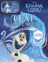 Kraina Lodu. Olaf. Książka z modelem. Autor: Edwards John. SmakLiter.pl Okładka książki Kraina Lodu. Olaf. Książka z modelem