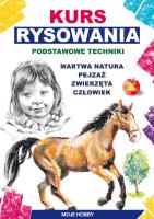 Kurs rysownia Podstawowe techniki. Autor: Jagielski Mateusz. SmakLiter.pl Okładka książki Kurs rysownia Podstawowe techniki