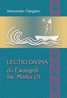 Lectio Divina do Ewangelii Św. Marka (2). Autor: Gargano Innocenzo. SmakLiter.pl Okładka książki Lectio Divina do Ewangelii Św. Marka (2)