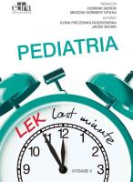 LEK last minute Pediatria. Autor: Pieczonka-Ruszkowska I., Zeckei J.. SmakLiter.pl Okładka książki LEK last minute Pediatria