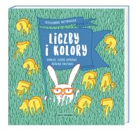 Liczby i kolory. Autor: Aleksandra Artymowska. SmakLiter.pl Okładka książki Liczby i kolory