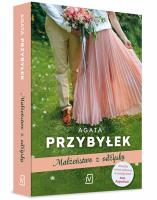 Małżeństwo z odzysku. Autor: Agata Przybyłek. SmakLiter.pl Okładka książki Małżeństwo z odzysku