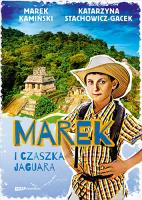 Marek i czaszka jaguara. Autor: Marek Kamiński, KATARZYNA STACHOWICZ-GACEK. SmakLiter.pl Okładka książki Marek i czaszka jaguara