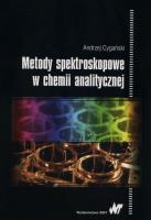 Metody spektroskopowe w chemii analitycznej. Autor: Cygański Andrzej. SmakLiter.pl Okładka książki Metody spektroskopowe w chemii analitycznej