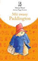 Okładka książki Miś zwany Paddington OT