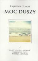 Moc duszy. Autor: Rajinder Singh. SmakLiter.pl Okładka książki Moc duszy