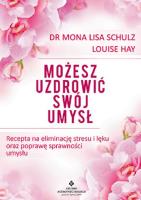 Okładka książki Możesz uzdrowić swój umysł