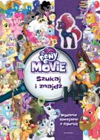 Okładka książki My Little Pony The Movie. Szukaj i znajdź