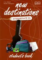 Okładka książki New Destinations Interm. B1 SB MM PUBLICATION