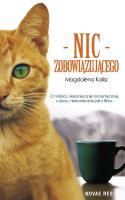 Nic zobowiązującego. Autor: Kalisz Magdalena. SmakLiter.pl Okładka książki Nic zobowiązującego