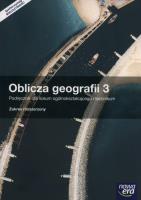 Oblicza geografii 3 Podręcznik Zakres rozszerzony Liceum technikum Geografia LI 3 ZR NE. Autor: Więckowski Marek, Malarz Roman. SmakLiter.pl Okładka książki Oblicza geografii 3 Podręcznik Zakres rozszerzony Liceum technikum Geografia LI 3 ZR NE