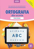 Ortografia dla ucznia Ćwiczenia. Autor: Mariola Rokicka. SmakLiter.pl Okładka książki Ortografia dla ucznia Ćwiczenia