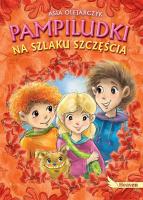 Pampiludki na szlaku szczęścia. Autor: Olejarczyk Asia. SmakLiter.pl Okładka książki Pampiludki na szlaku szczęścia