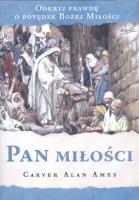 Pan miłości. Autor: Ames Carver Alan. SmakLiter.pl Okładka książki Pan miłości