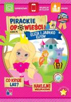 Pirackie opowieści Część 4 Eliza i Jabłko Elfów. Autor: Borucka Katarzyna. SmakLiter.pl Okładka książki Pirackie opowieści Część 4 Eliza i Jabłko Elfów