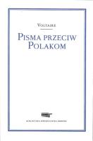 Pisma przeciw Polakom. Autor: Voltaire. SmakLiter.pl Okładka książki Pisma przeciw Polakom