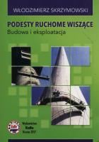 Podesty ruchome wiszące. Autor: Skrzymowski Włodzimierz. SmakLiter.pl Okładka książki Podesty ruchome wiszące