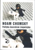 Polityka Anarchizm Lingwistyka. Autor: Noam Chomsky. SmakLiter.pl Okładka książki Polityka Anarchizm Lingwistyka