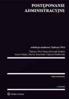 Postępowanie administracyjne. Autor: Golęba Anna, Kamiński Marcin, Kiełkowski Tadeusz. SmakLiter.pl Okładka książki Postępowanie administracyjne