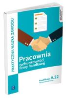 Pracownia rachunkowości firmy handlowej. Prowadzenie działal. Autor: Gorzelany Teresa. SmakLiter.pl Okładka książki Pracownia rachunkowości firmy handlowej. Prowadzenie działal