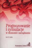 Okładka książki Prognozowanie i symulacje w ekonomii i zarządzaniu