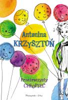 Przeźroczysty chłopiec. Autor: Antonina Krzysztoń. SmakLiter.pl Okładka książki Przeźroczysty chłopiec