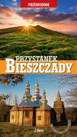 Przystanek Bieszczady. Autor: Zatwarnicki Wojciech. SmakLiter.pl Okładka książki Przystanek Bieszczady