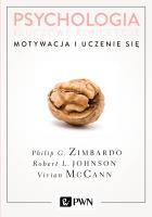 Psychologia Kluczowe koncepcje Tom 2 Motywacja i uczenie się. Autor: Philip G. Zimbardo, Johnson Robert L., McCann Vivian. SmakLiter.pl Okładka książki Psychologia Kluczowe koncepcje Tom 2 Motywacja i uczenie się