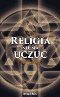 Okładka książki Religia nie ma uczuć