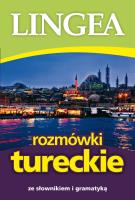 Rozmówki polsko-tureckie ze słownikiem i gramatyką wyd.3. Autor: Opracowanie zbiorowe. SmakLiter.pl Okładka książki Rozmówki polsko-tureckie ze słownikiem i gramatyką wyd.3