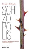 Schizopolis. Autor: Butkiewicz Grzegorz. SmakLiter.pl Okładka książki Schizopolis