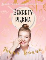 Sekrety piękna OT. Autor: Panna Joanna. SmakLiter.pl Okładka książki Sekrety piękna OT