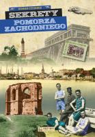 Okładka książki Sekrety Pomorza Zachodniego