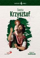 Skuteczni Święci. Święty Krzysztof. Autor: Opracowanie zbiorowe. SmakLiter.pl Okładka książki Skuteczni Święci. Święty Krzysztof